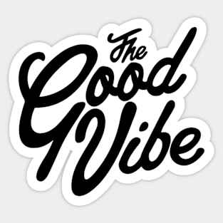 The Good Vibe Sticker